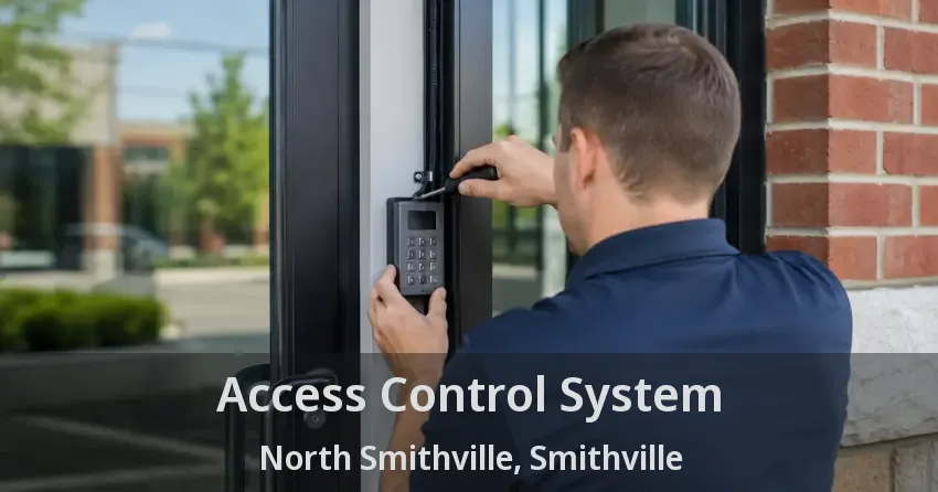 Access Control System North Smithville, Smithville - ON