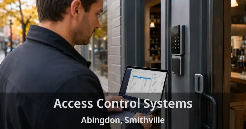 Access Control Systems Abingdon, Smithville - ON