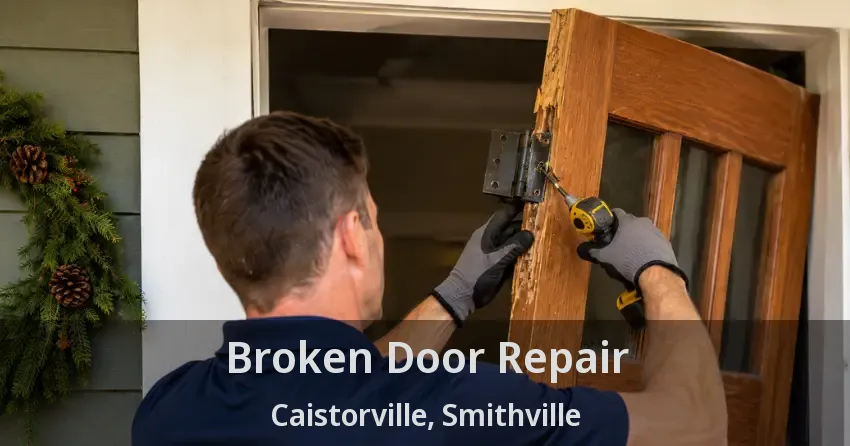 Broken Door Repair Caistorville, Smithville - ON