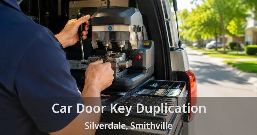 Car Door Key Duplication Silverdale, Smithville - ON