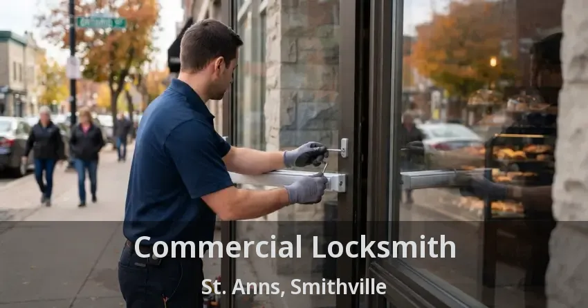 Commercial Locksmith St. Anns, Smithville - ON
