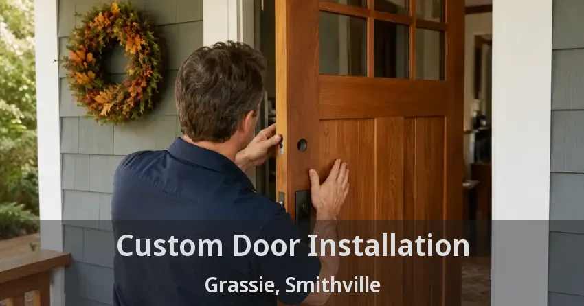 Custom Door Installation Grassie, Smithville - ON