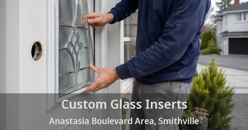 Custom Glass Inserts Anastasia Boulevard Area, Smithville - ON