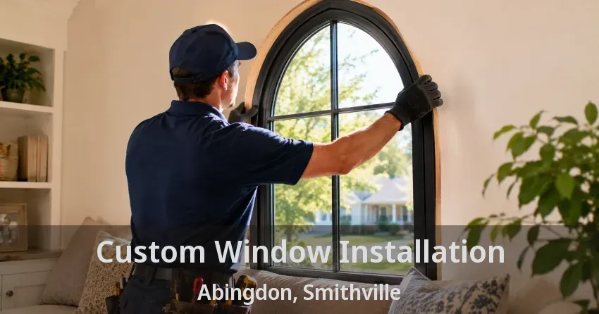 Custom Window Installation Abingdon, Smithville - ON