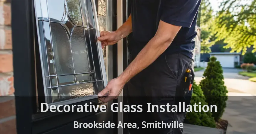 Decorative Glass Installation Brookside Area, Smithville - ON