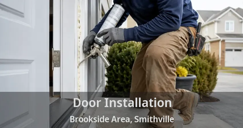 Door Installation Brookside Area, Smithville - ON