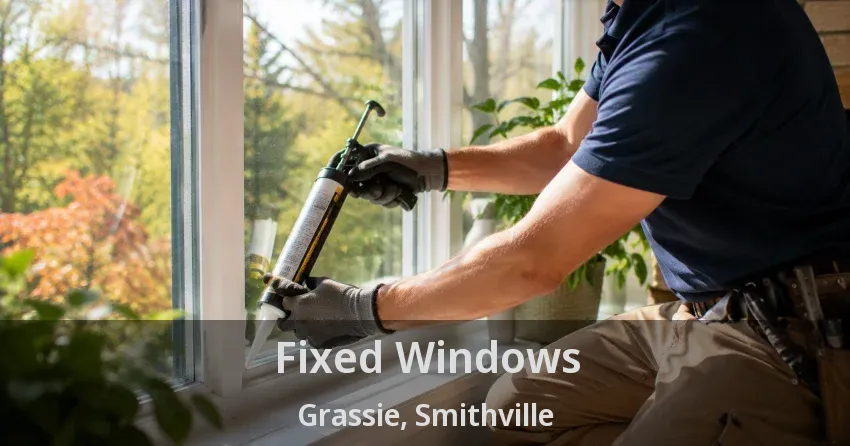 Fixed Windows Grassie, Smithville - ON