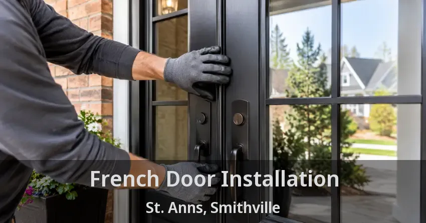 French Door Installation St. Anns, Smithville - ON