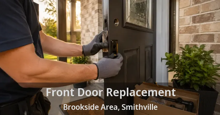 Front Door Replacement Brookside Area, Smithville - ON