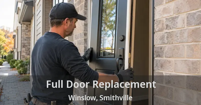 Full Door Replacement Winslow, Smithville - ON