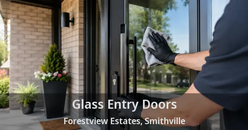 Glass Entry Doors Forestview Estates, Smithville - ON
