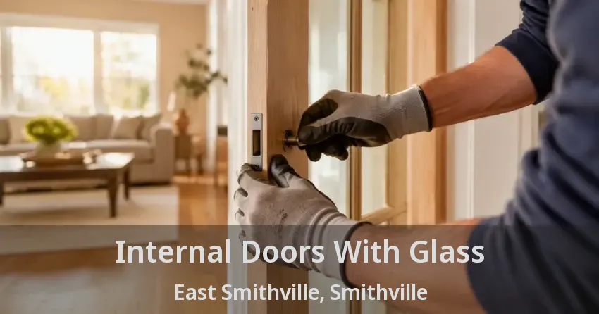 Internal Doors With Glass East Smithville, Smithville - ON