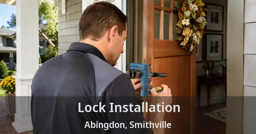 Lock Installation Abingdon, Smithville - ON
