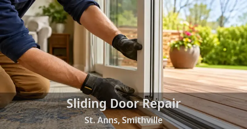 Sliding Door Repair St. Anns, Smithville - ON